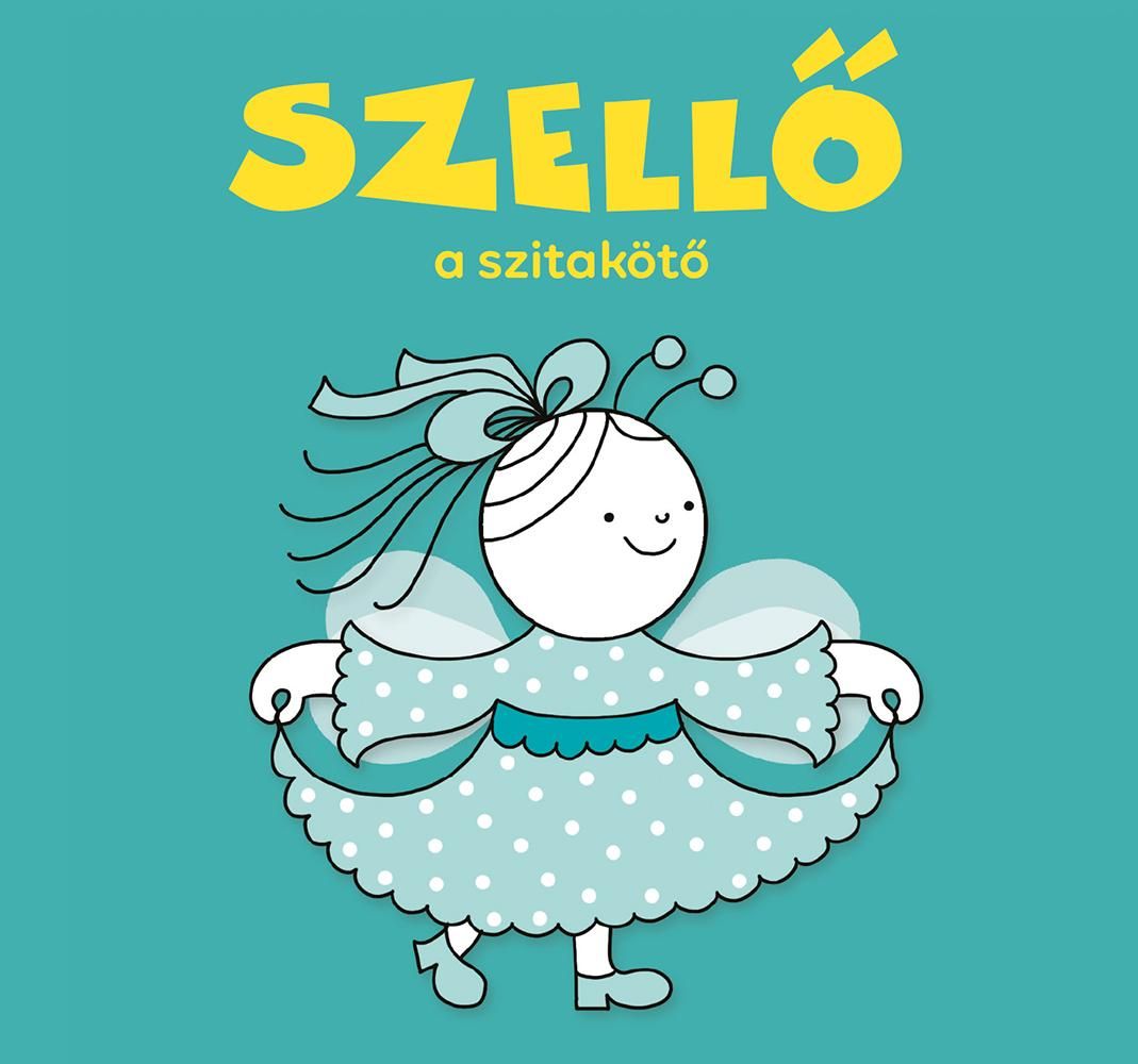 Szellő, a szitakötő Szellő, a szitakötő