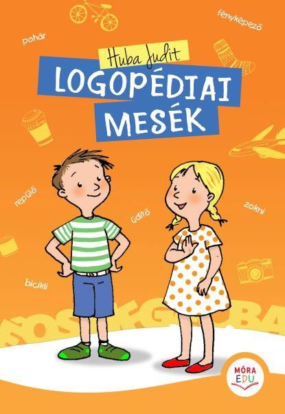 Logopédiai mesék Logopédiai mesék
