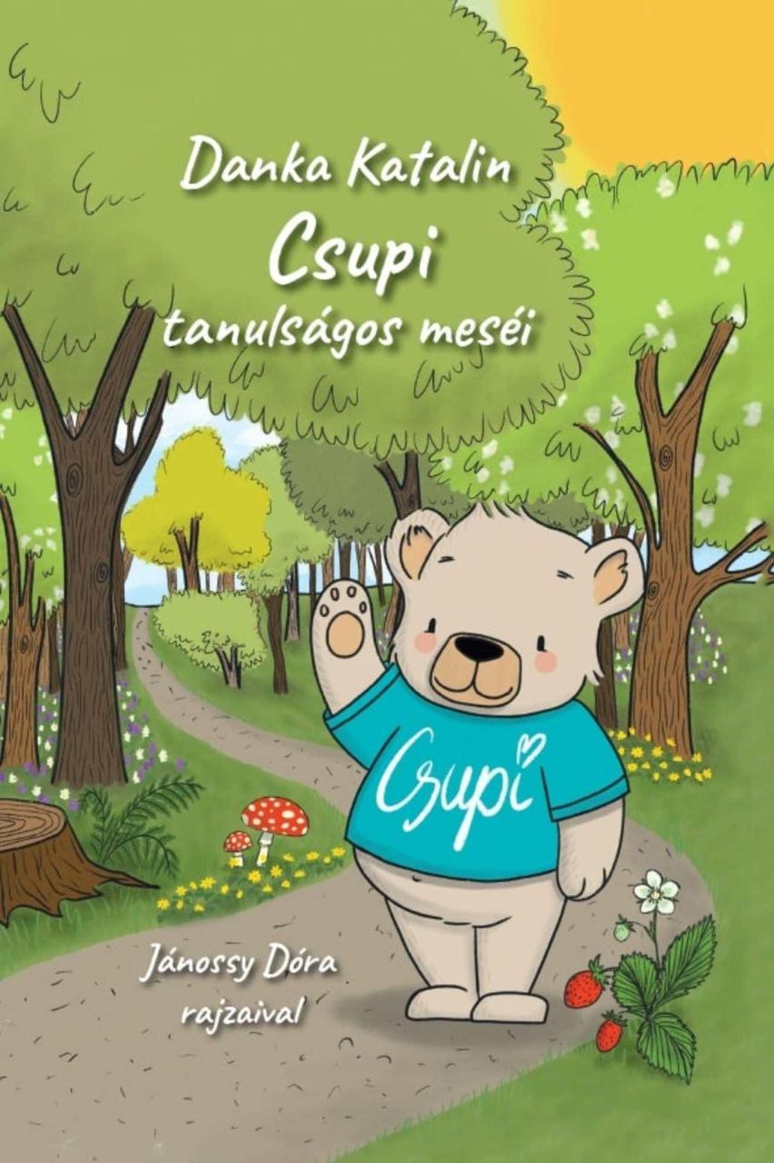 Csupi tanulságos meséi Csupi tanulságos meséi
