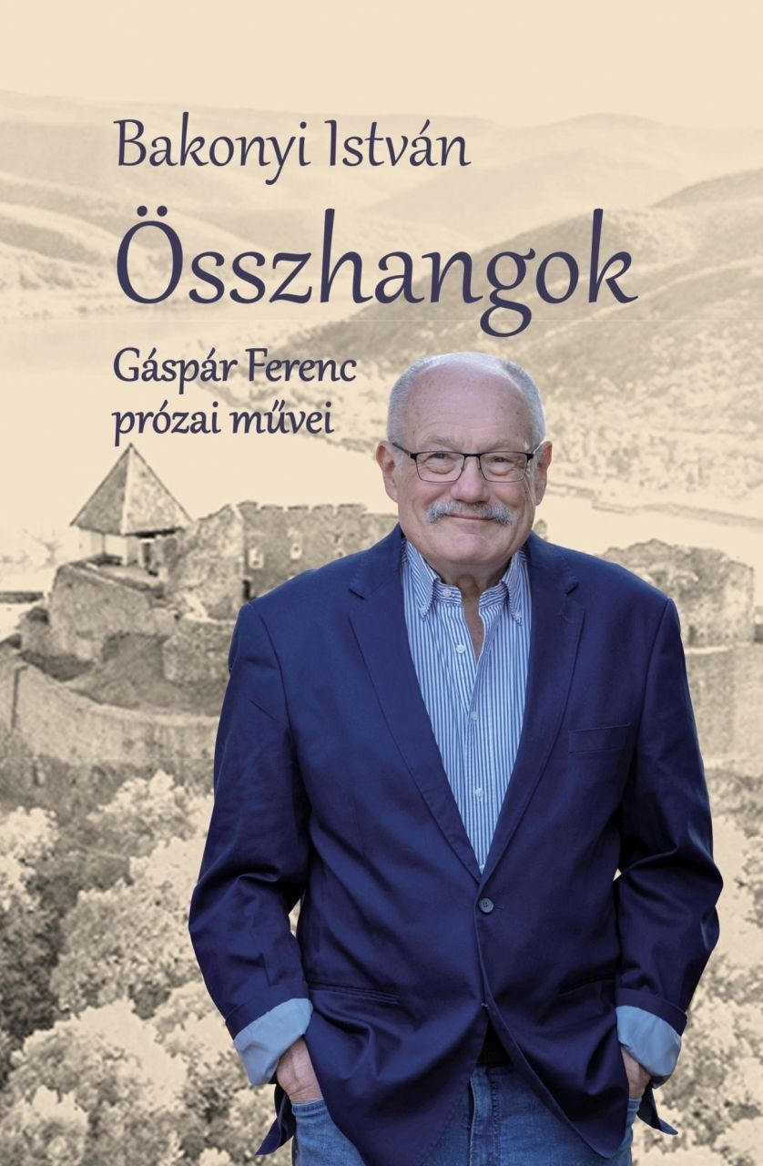 Összhangok - gáspár ferenc prózai művei Összhangok - gáspár ferenc prózai művei