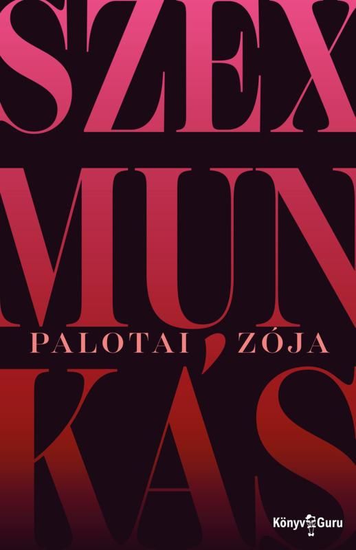 Szexmunkás Szexmunkás