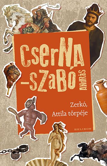 Zerkó - attila törpéje - fűzött Zerkó - attila törpéje - fűzött