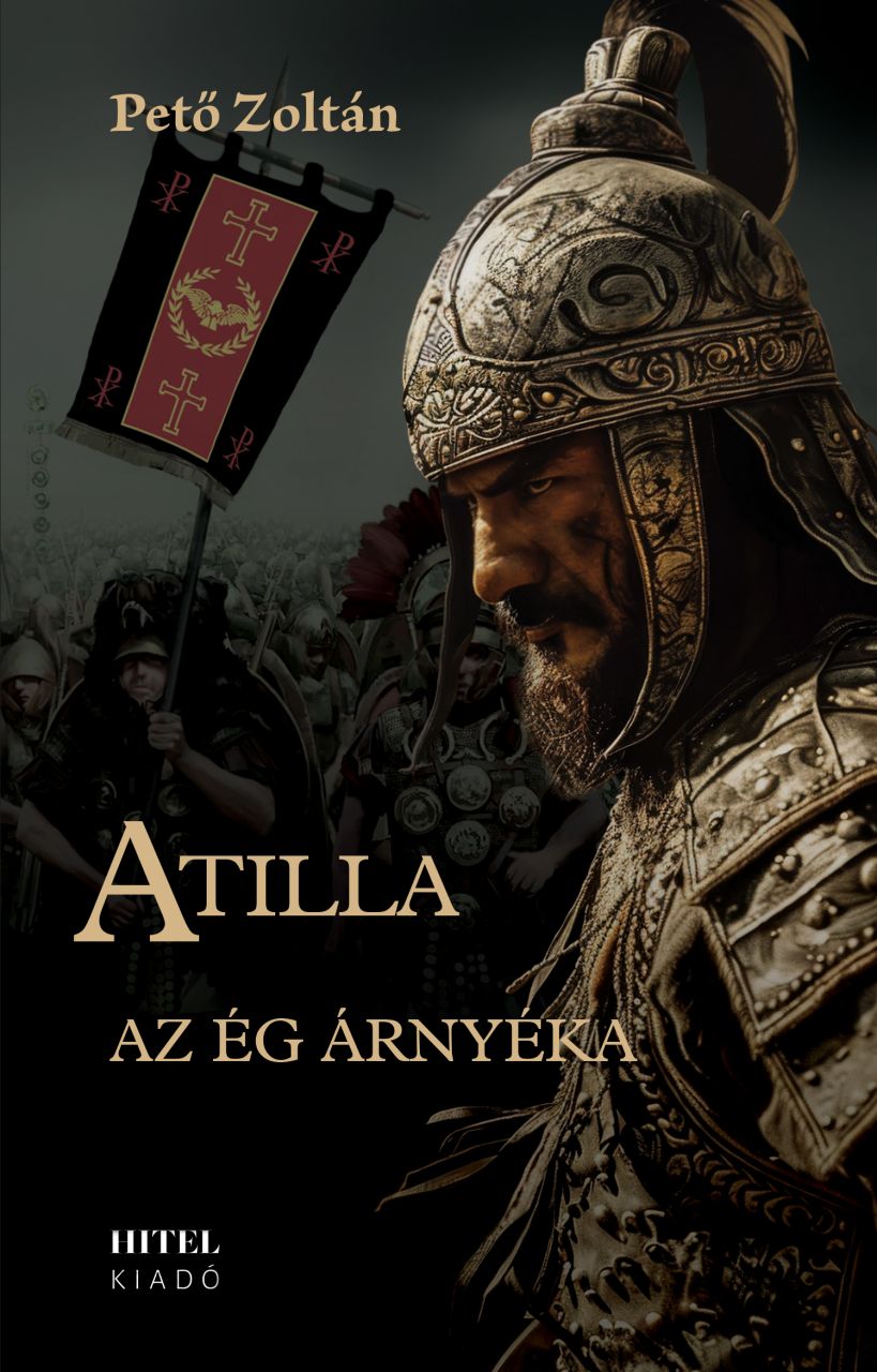 Atilla - az ég árnyéka 1. Atilla - az ég árnyéka 1.