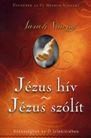 Jézus hív - jézus szólít - fűzött Jézus hív - jézus szólít - fűzött