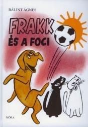 Frakk és a foci Frakk és a foci