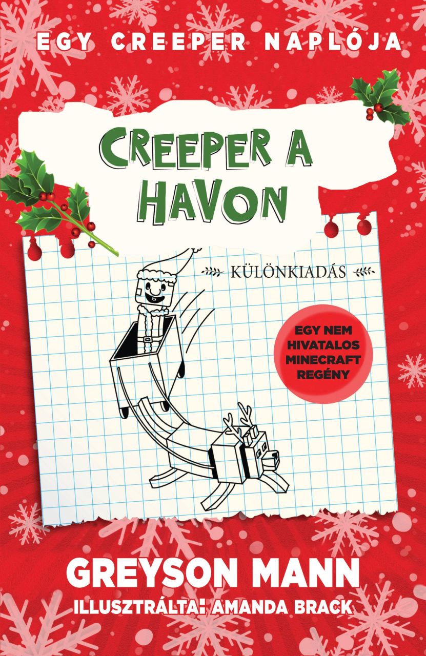 Creeper a havon - egy creeper naplója különkiadás Creeper a havon - egy creeper naplója különkiadás