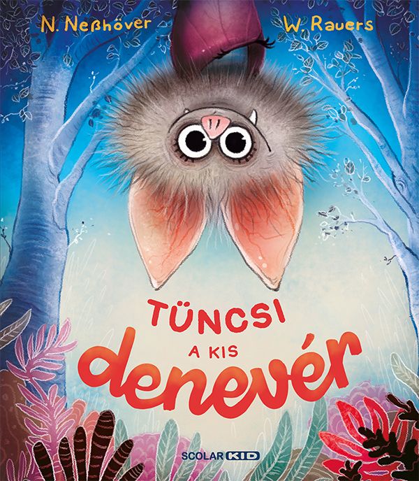 Tüncsi - a kis denevér Tüncsi - a kis denevér