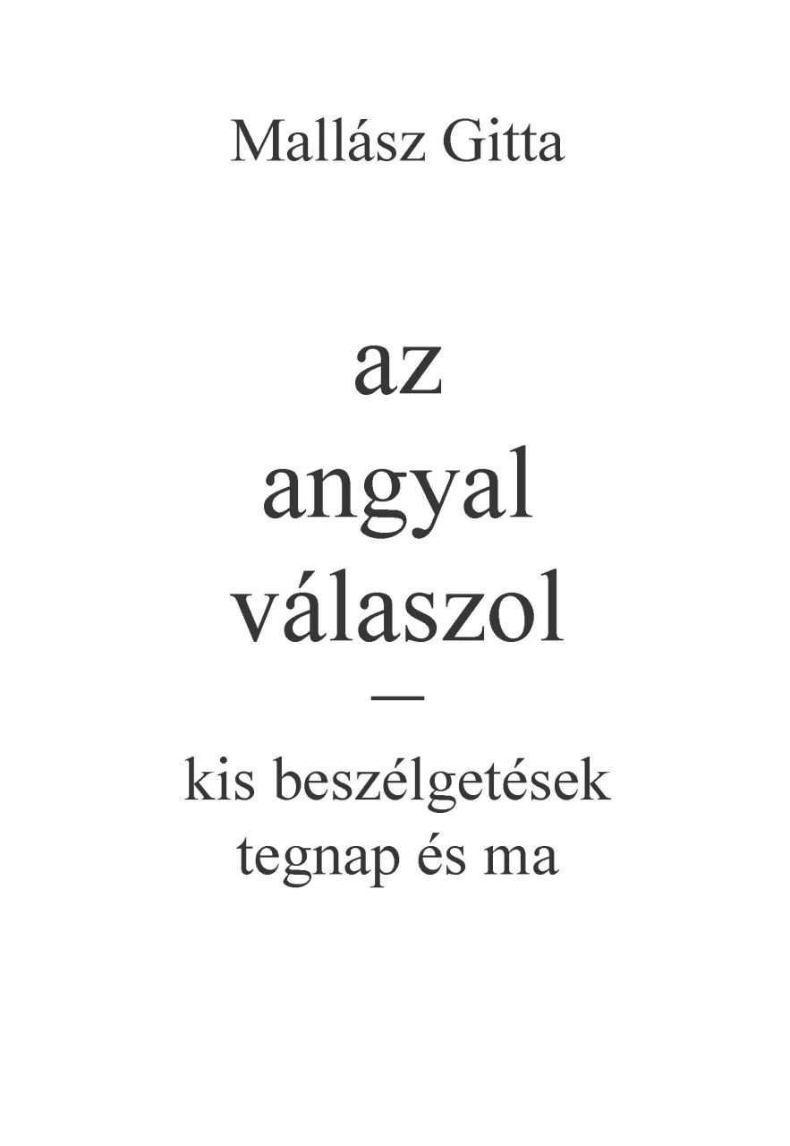 Az angyal válaszol  kis beszélgetések tegnap és ma