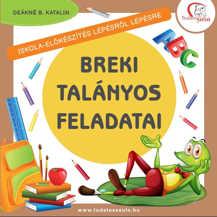 Breki talányos feladatai Breki talányos feladatai