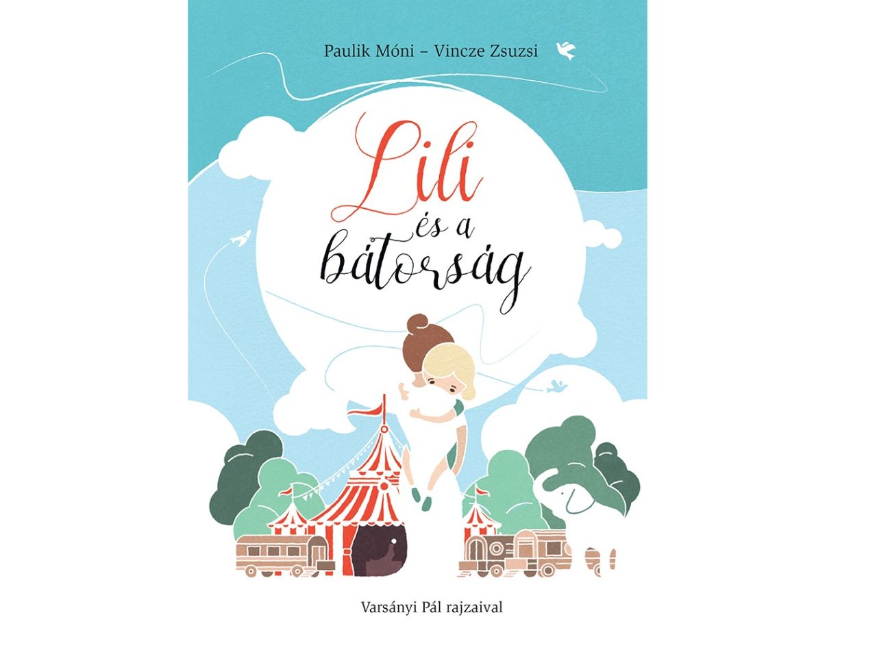 Lili és a bátorság