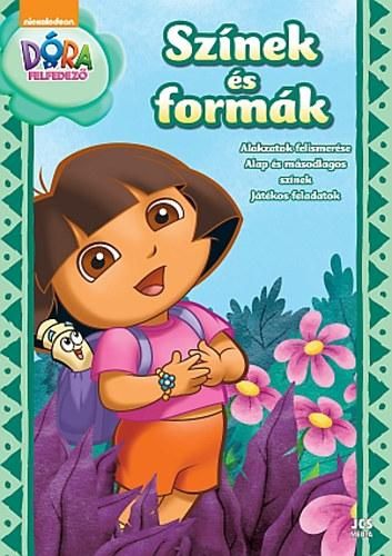 Dóra, a felfedező - színek és formák Dóra, a felfedező - színek és formák