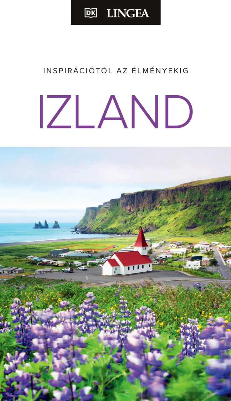 Izland - inspirációtól az élményekig Izland - inspirációtól az élményekig
