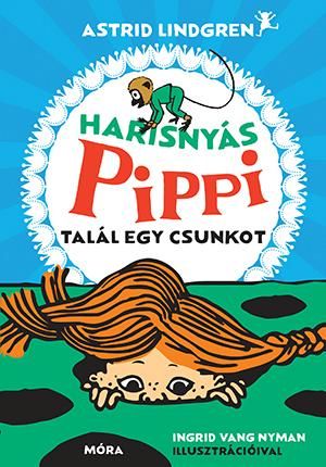 Harisnyás pippi talál egy csunkot Harisnyás pippi talál egy csunkot