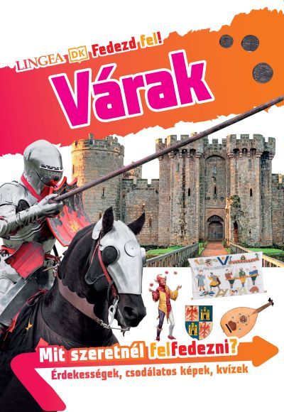 Várak - fedezd fel! Várak - fedezd fel!