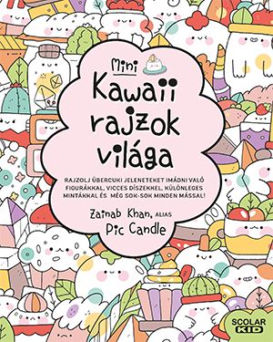Kawaii rajzok világa - mini Kawaii rajzok világa - mini