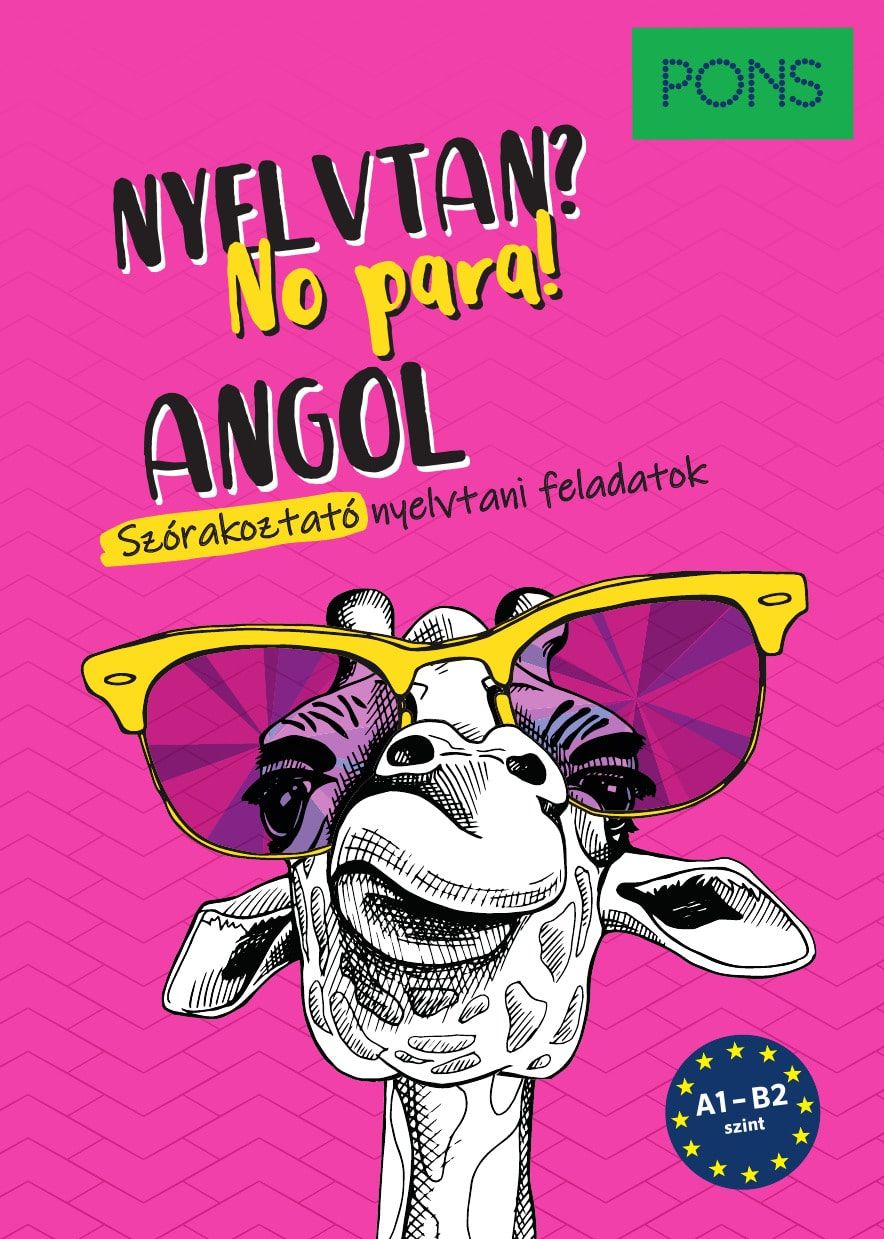 Pons angol nyelvtan? no para! - angol szórakoztató nyelvtani feladatok Pons angol nyelvtan? no para! - angol szórakoztató nyelvtani feladatok