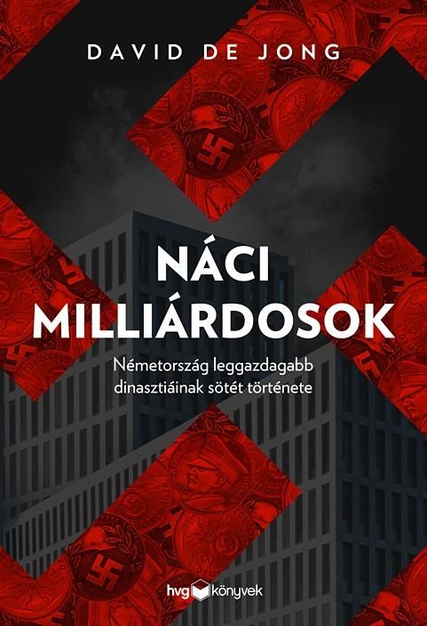 Náci milliárdosok Náci milliárdosok