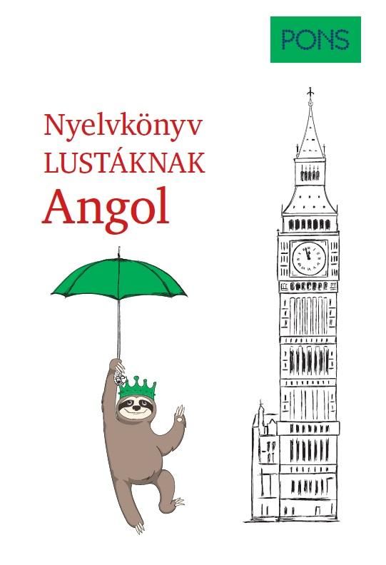 Nyelvkönyv lustáknak angol Nyelvkönyv lustáknak angol