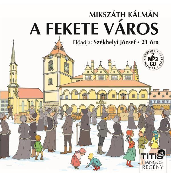 A fekete város - hangoskönyv - A fekete város - hangoskönyv -