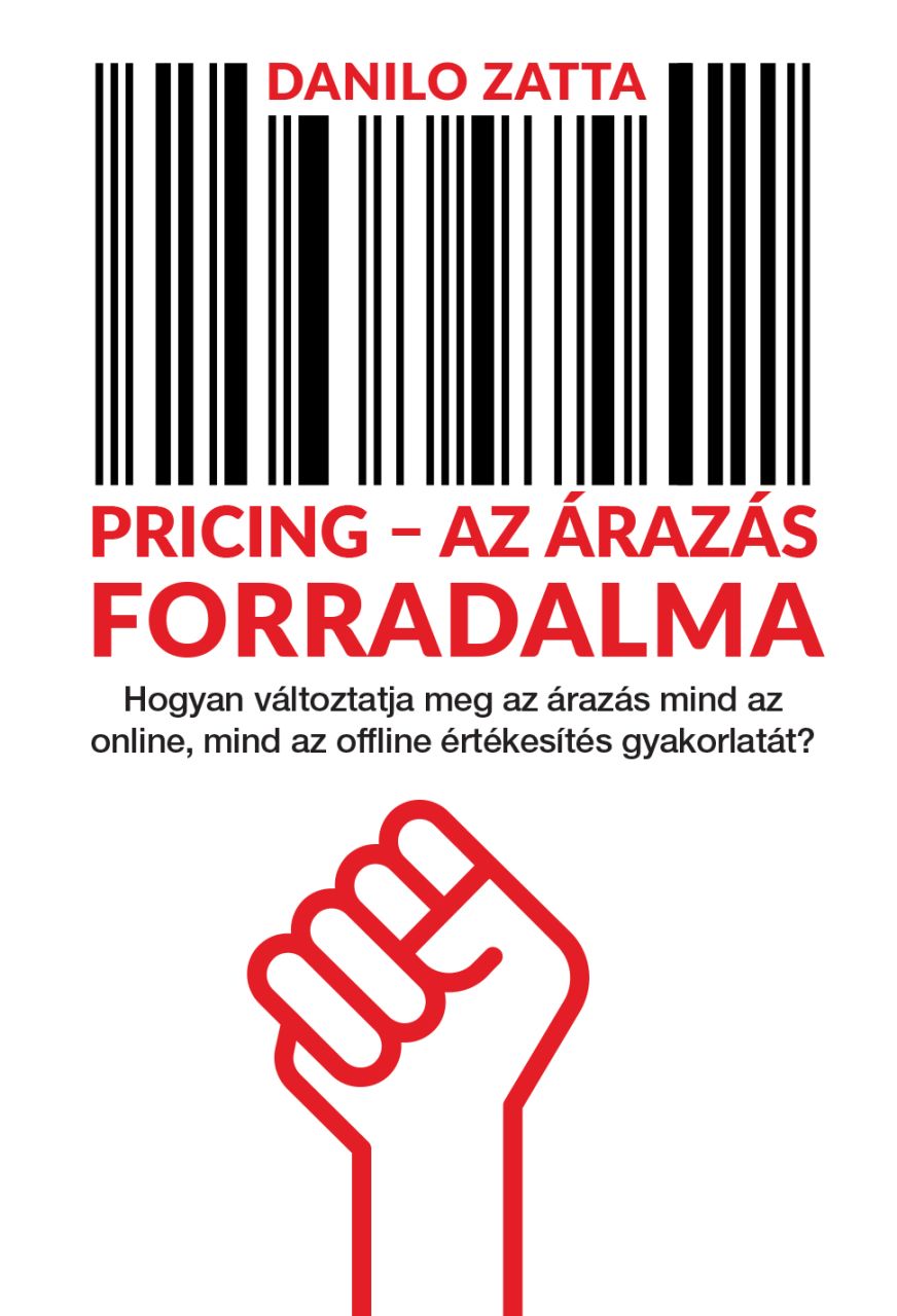 Pricing - az árazás forradalma Pricing - az árazás forradalma