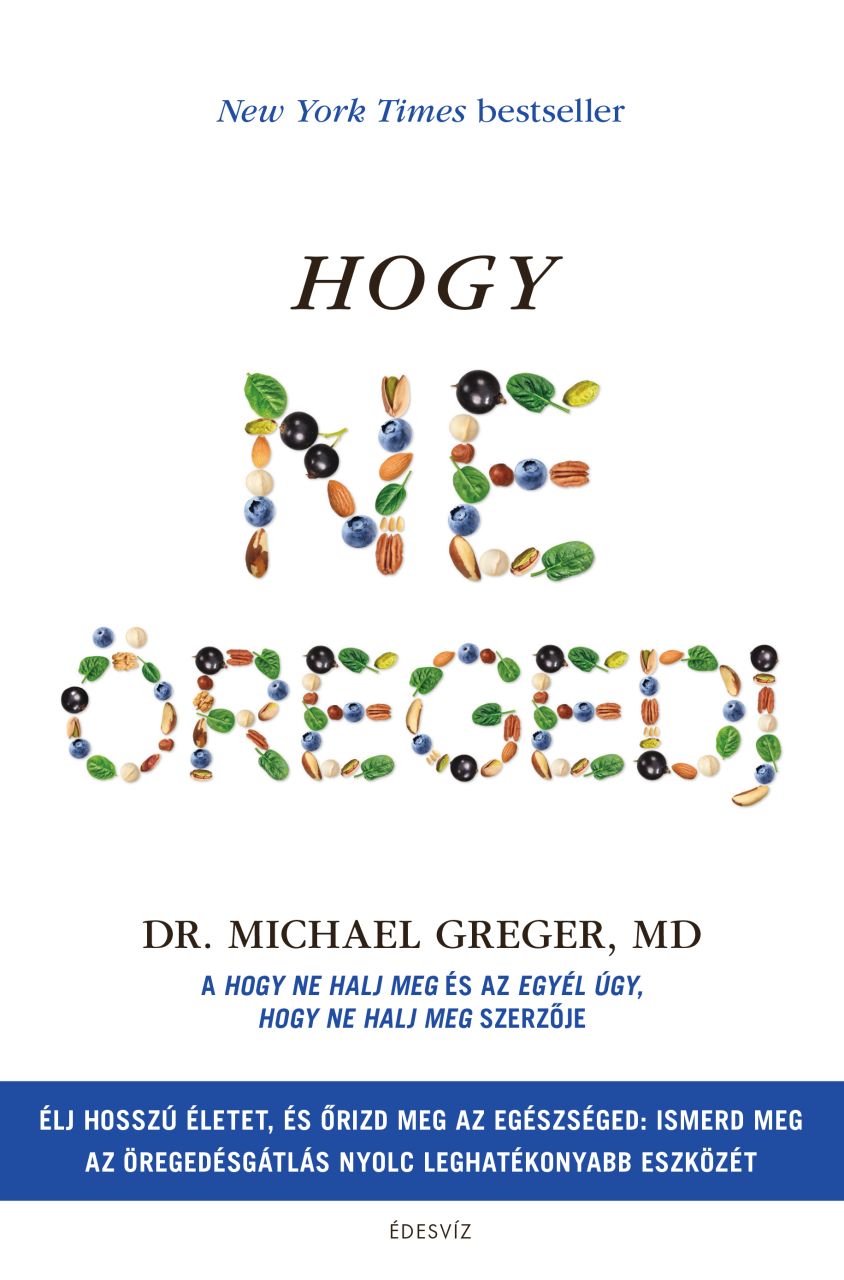 Hogy ne öregedj Hogy ne öregedj