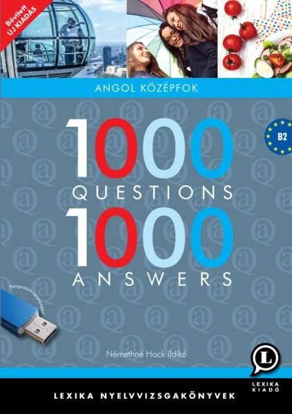 1000 questions 1000 answers - angol középfok b2 1000 questions 1000 answers - angol középfok b2