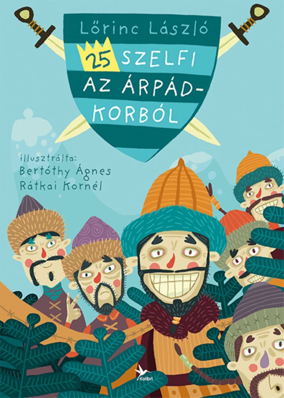 25 szelfi az árpád-korból 25 szelfi az árpád-korból