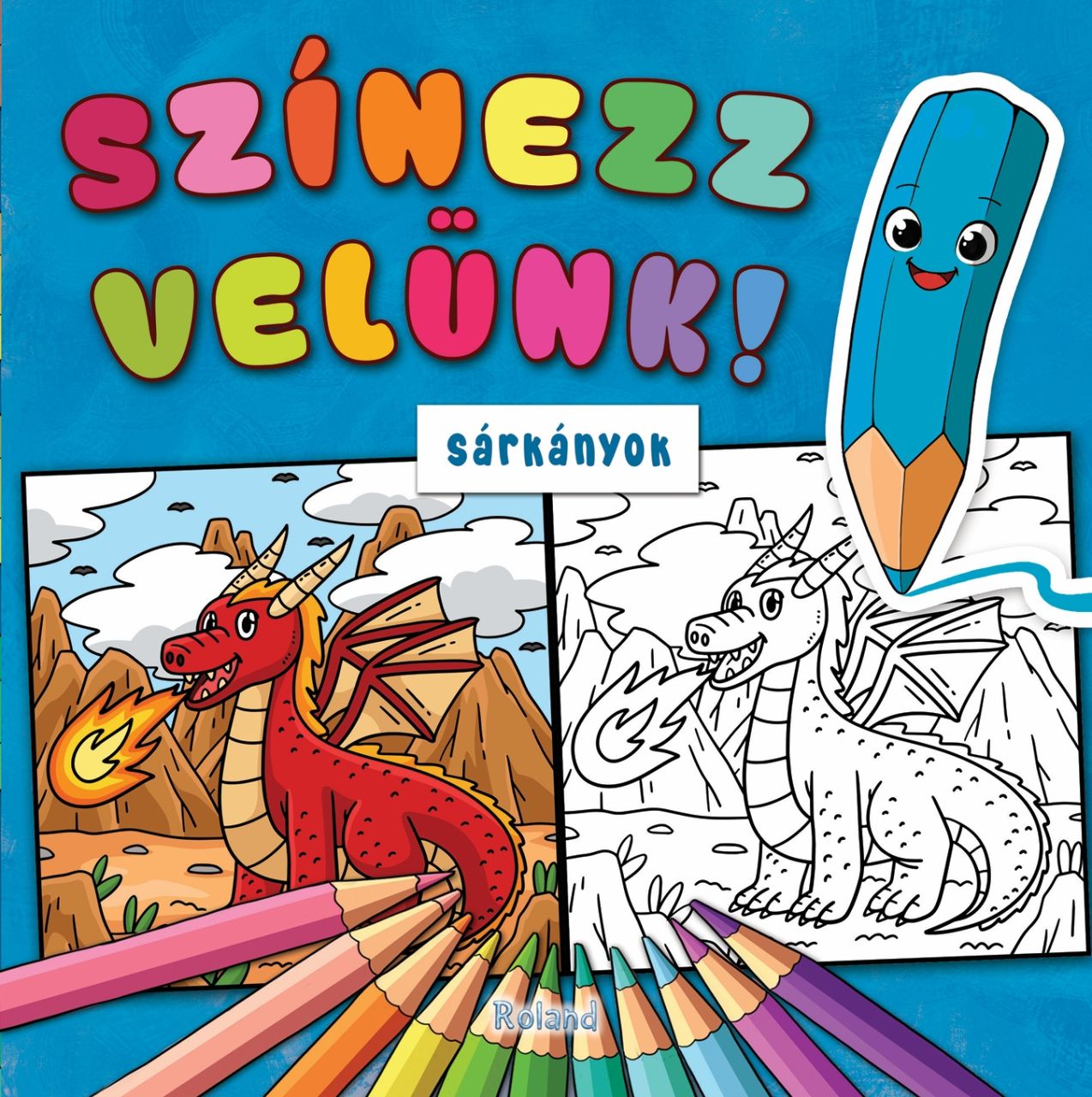 Színezz velünk! sárkányok Színezz velünk! sárkányok