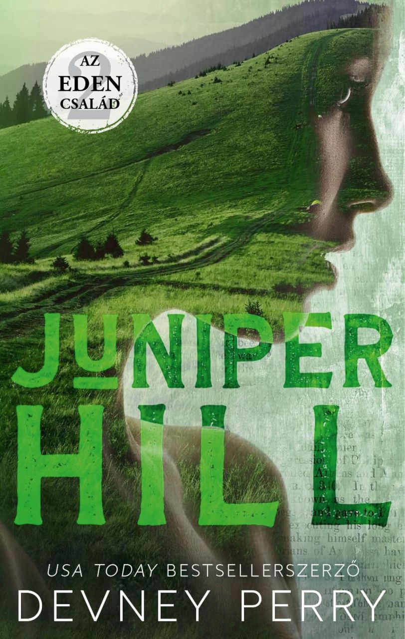 Juniper hill - az eden család 2. Juniper hill - az eden család 2.