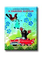 A vakond autója A vakond autója