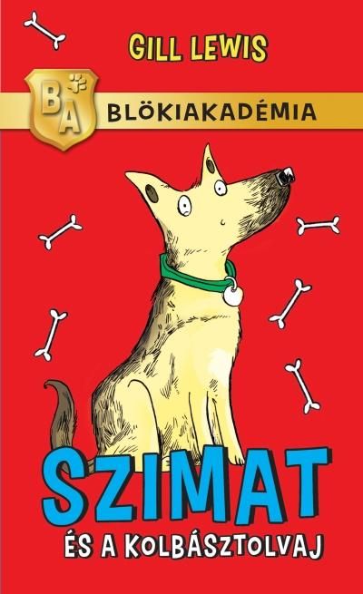 Szimat és a kolbásztolvaj - blökiakadémia 1. Szimat és a kolbásztolvaj - blökiakadémia 1.