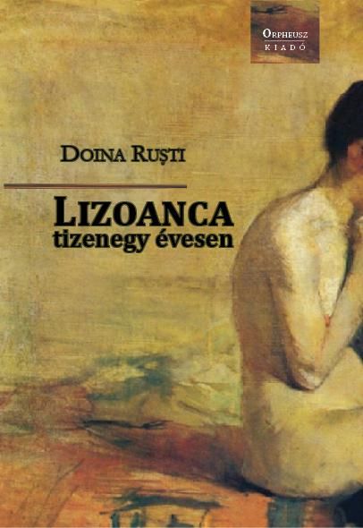 Lizoanca tizenegy évesen Lizoanca tizenegy évesen