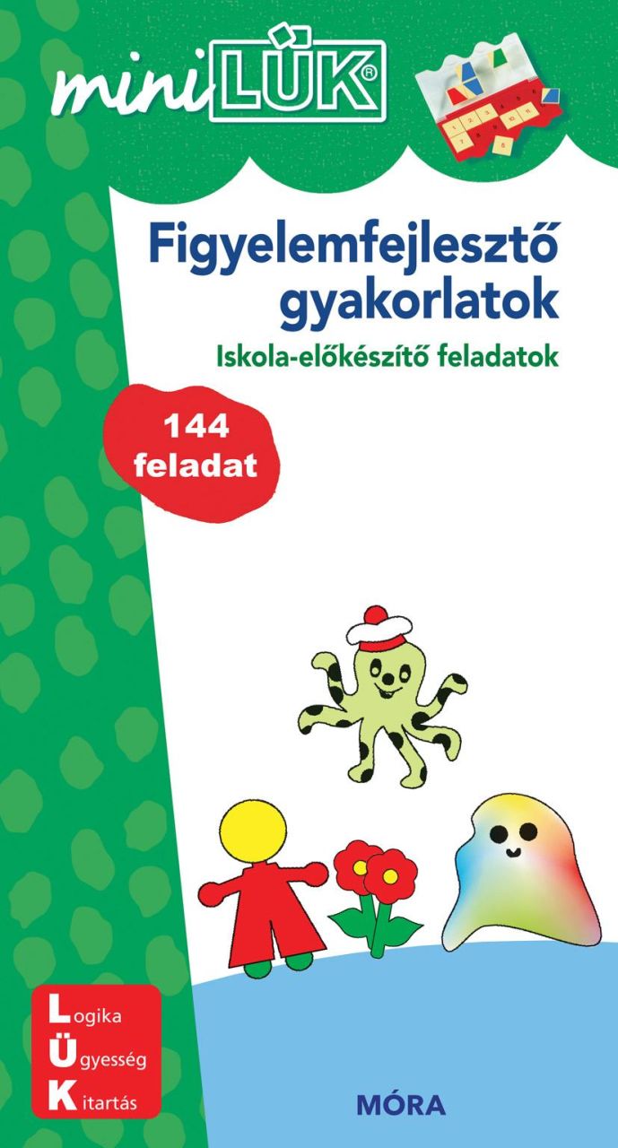 Figyelemfejlesztő gyakorlatok - iskola-előkészítő feladatok Figyelemfejlesztő gyakorlatok - iskola-előkészítő feladatok