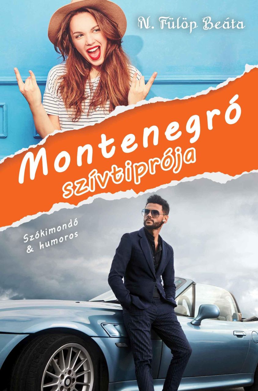 Montenegró szívtiprója Montenegró szívtiprója