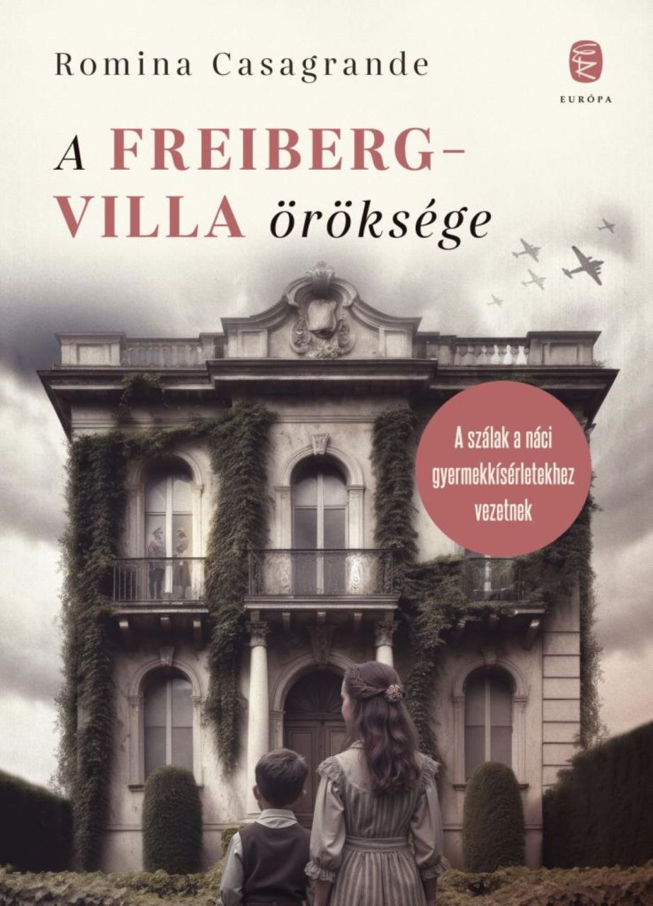 A freiberg-villa öröksége A freiberg-villa öröksége