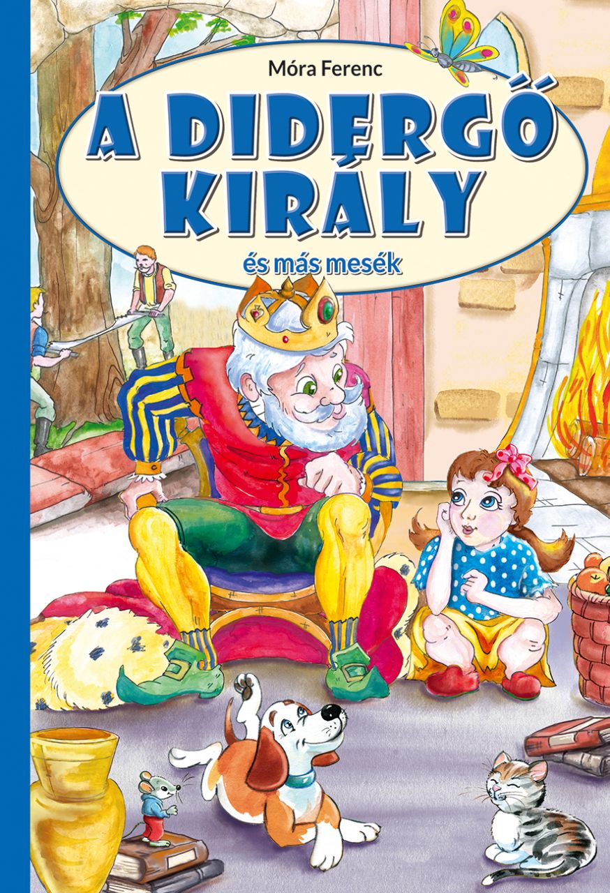 A didergő király és más mesék A didergő király és más mesék