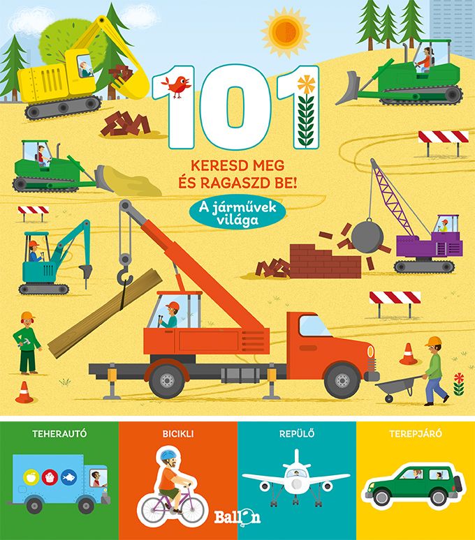 101 keresd meg és ragaszd be! - a járművek világa 101 keresd meg és ragaszd be! - a járművek világa