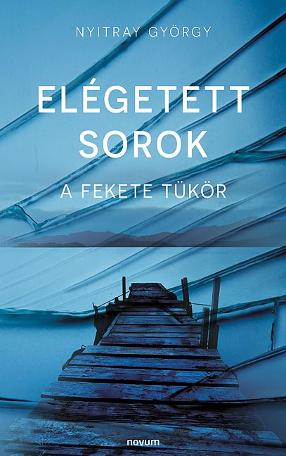 Elégetett sorok - a fekete tükör Elégetett sorok - a fekete tükör