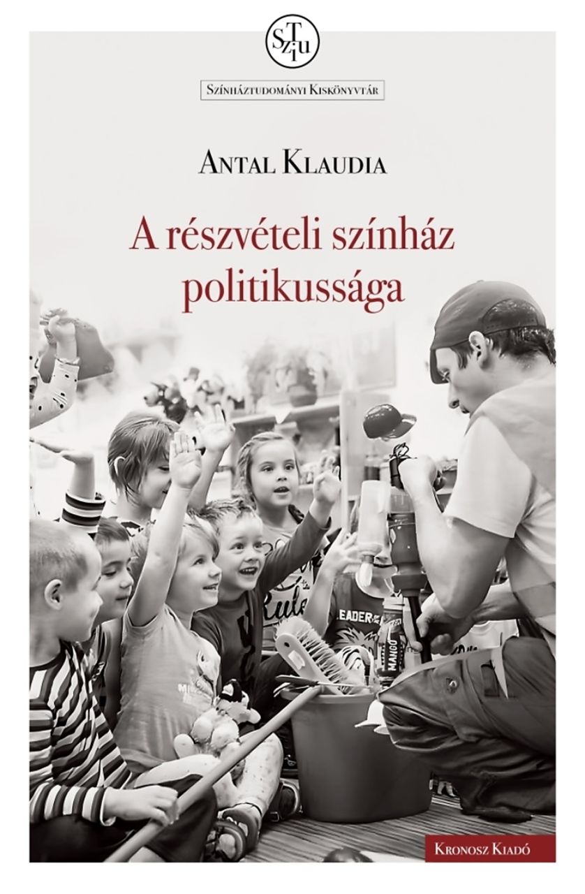 A részvételi színház politikussága A részvételi színház politikussága