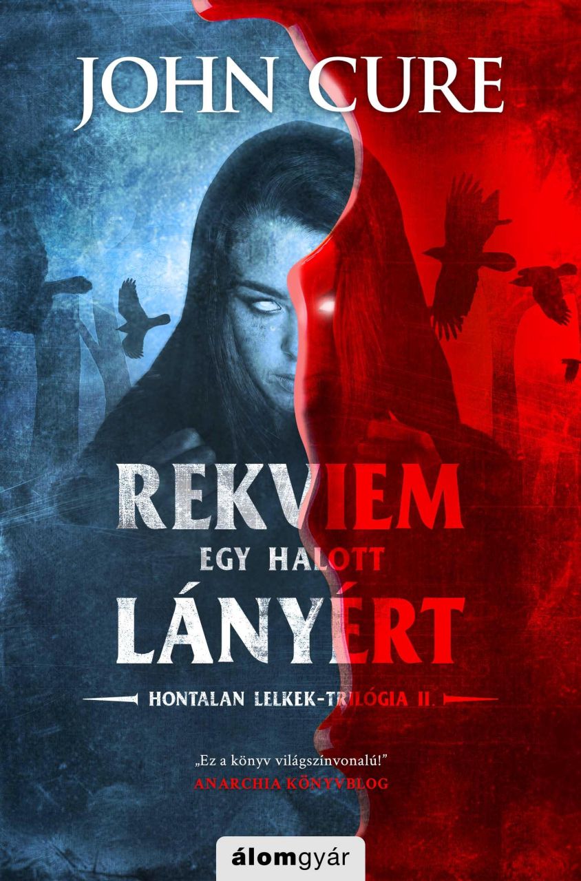 Rekviem egy halott lányért - hontalan lelkek -trilógia ii. Rekviem egy halott lányért - hontalan lelkek -trilógia ii.