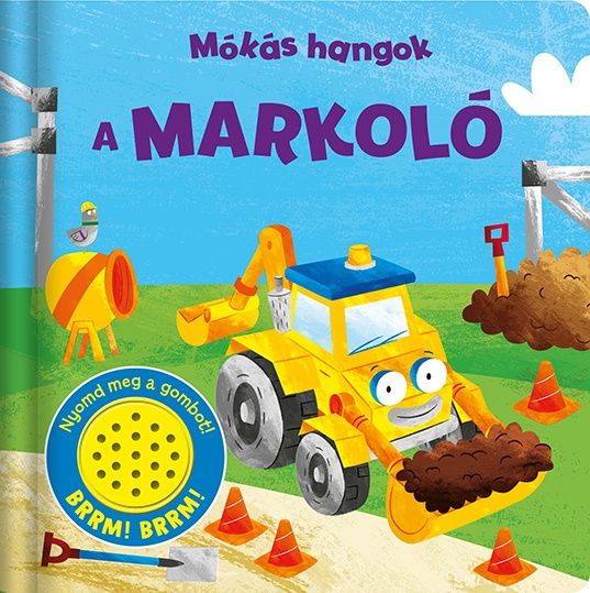 Mókás hangok - a markoló Mókás hangok - a markoló
