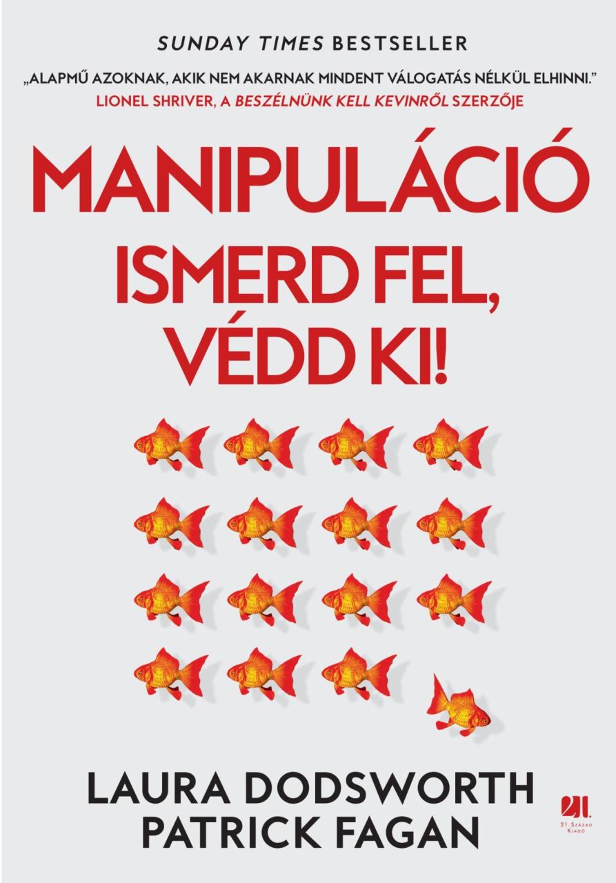 Manipuláció - ismerd fel, védd ki! Manipuláció - ismerd fel, védd ki!