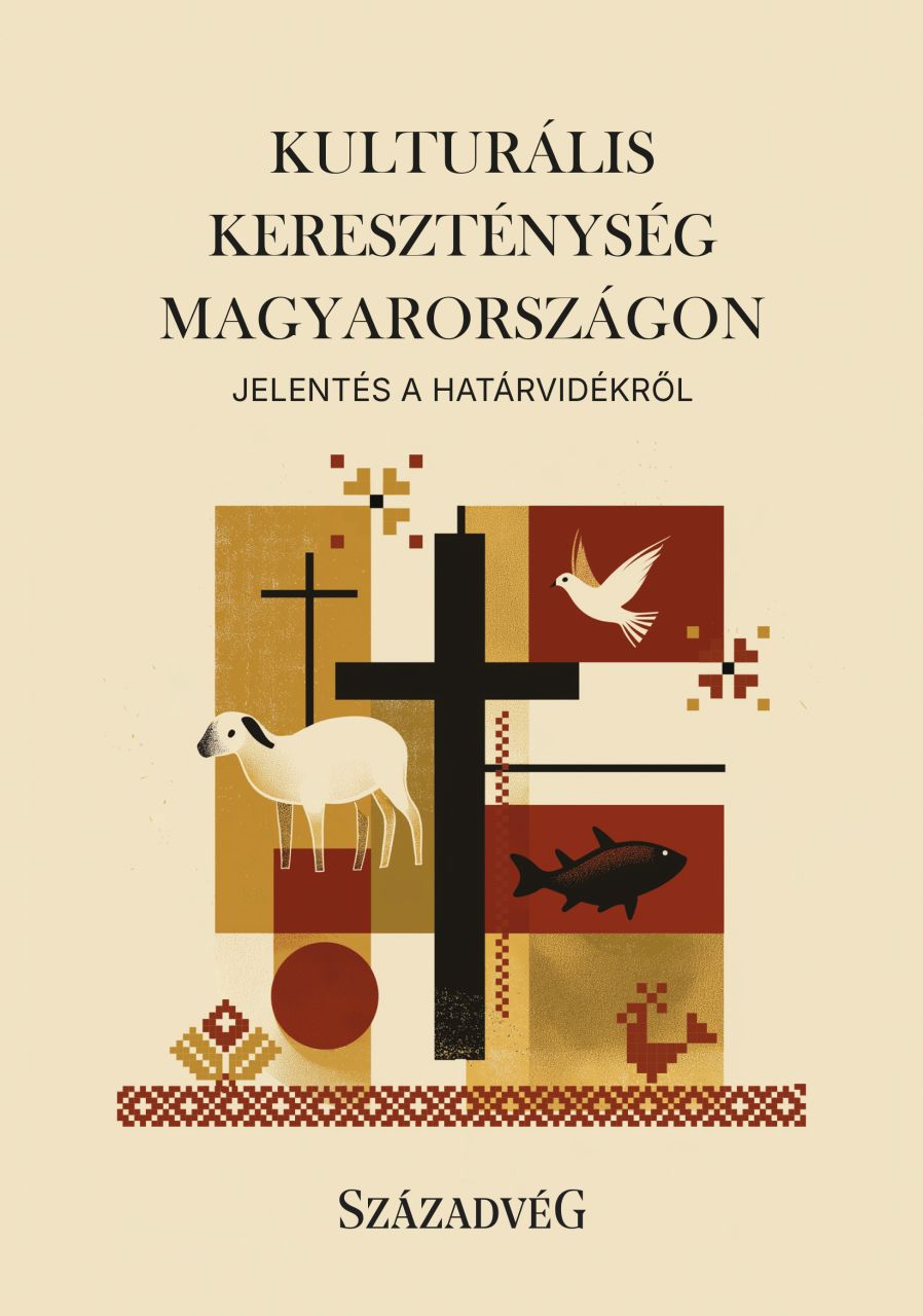 Kulturális kereszténység magyarországon - jelentés a határvidékről Kulturális kereszténység magyarországon - jelentés a határvidékről