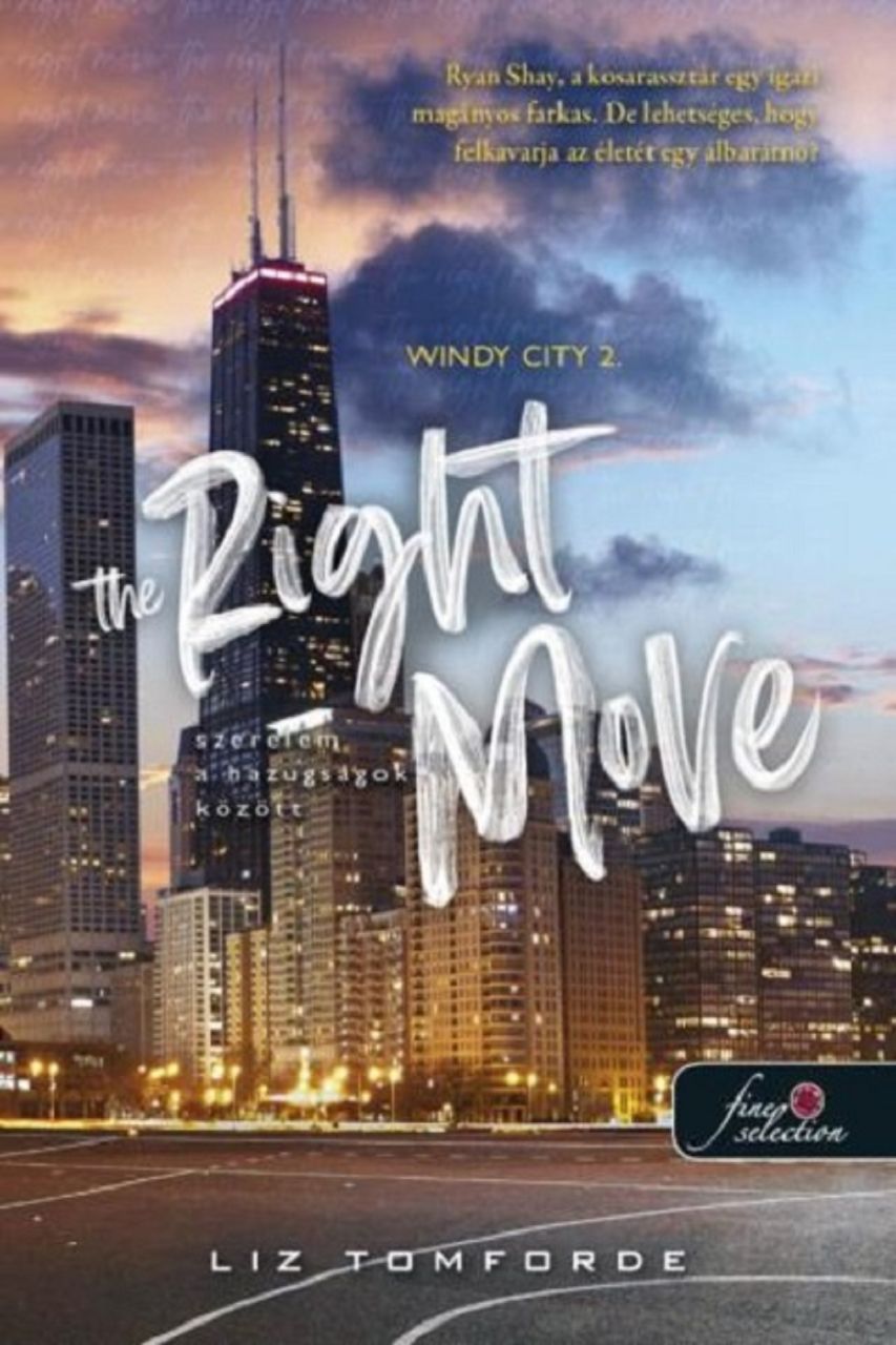 The right move - windy city 2. - szerelem a hazugságok között The right move - windy city 2. - szerelem a hazugságok között