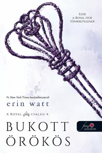 Bukott örökös - a royal család 4. Bukott örökös - a royal család 4.