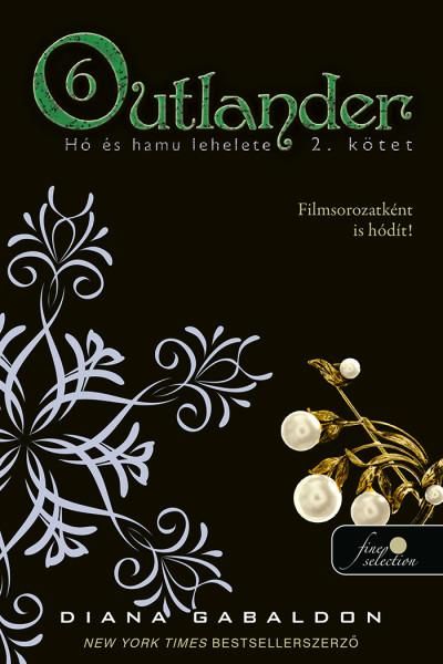 Outlander 6. - hó és hamu lehelete ii. kötet - fűzött Outlander 6. - hó és hamu lehelete ii. kötet - fűzött