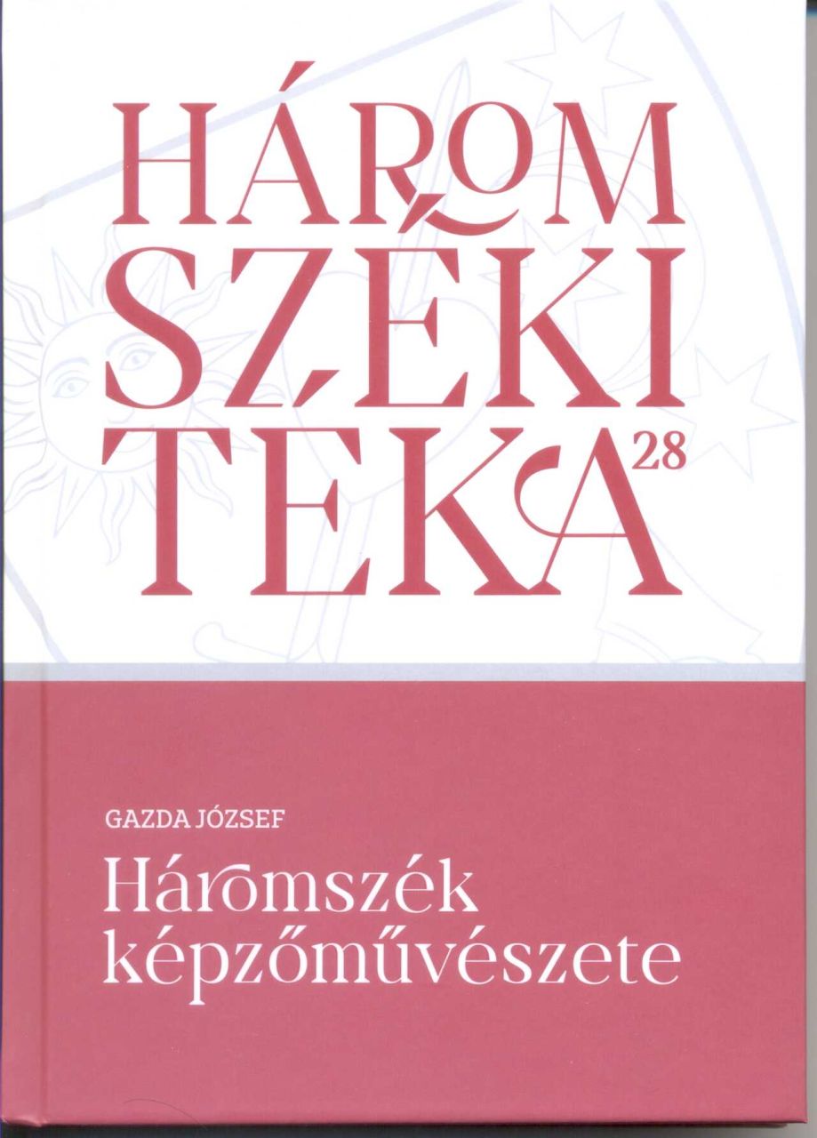 Háromszéki téka 28 - háromszék képzőművészete Háromszéki téka 28 - háromszék képzőművészete