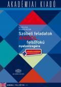 Szóbeli feladatok angol felsőfokú nyelvvizsgára (c1) Szóbeli feladatok angol felsőfokú nyelvvizsgára (c1)