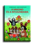 A vakond és a nyuszimama A vakond és a nyuszimama