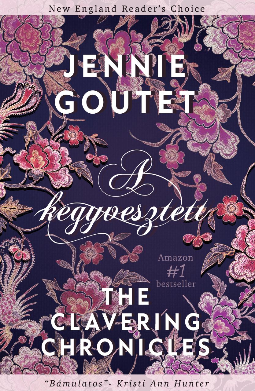 A kegyvesztett - the clavering chronicles A kegyvesztett - the clavering chronicles